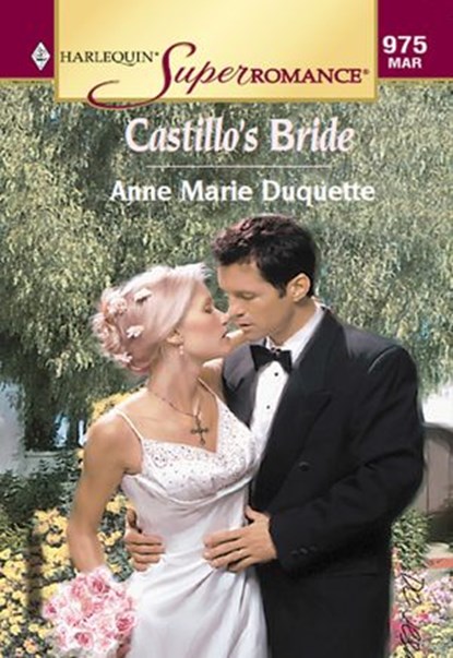 Castillo's Bride (Mills & Boon Vintage Superromance), Anne Marie Duquette - Ebook - 9781474019194