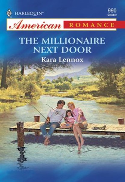 The Millionaire Next Door (Mills & Boon American Romance), Kara Lennox - Ebook - 9781474020602