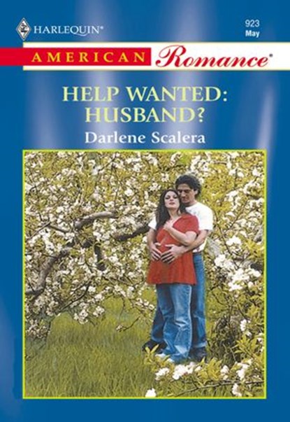Help Wanted: Husband? (Mills & Boon American Romance), Darlene Scalera - Ebook - 9781474021081