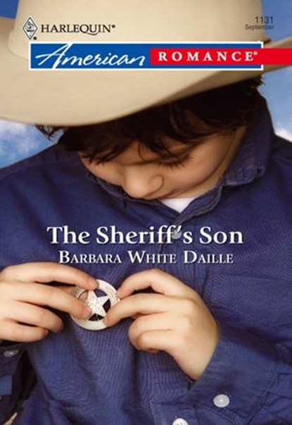 The Sheriff's Son (Mills & Boon American Romance), Barbara White Daille - Ebook - 9781474021319