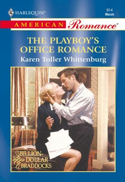 The Playboy's Office Romance (Mills & Boon American Romance), Karen Toller Whittenburg - Ebook - 9781474021388