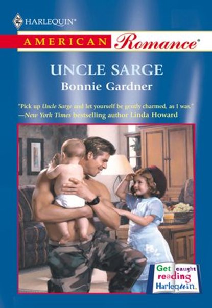 Uncle Sarge (Mills & Boon American Romance), Bonnie Gardner - Ebook - 9781474022248