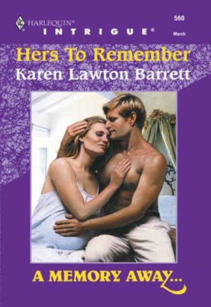 Hers To Remember (Mills & Boon Intrigue), Karen Lawton Barrett - Ebook - 9781474022330