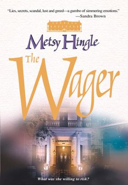 The Wager, Metsy Hingle - Ebook - 9781474024082