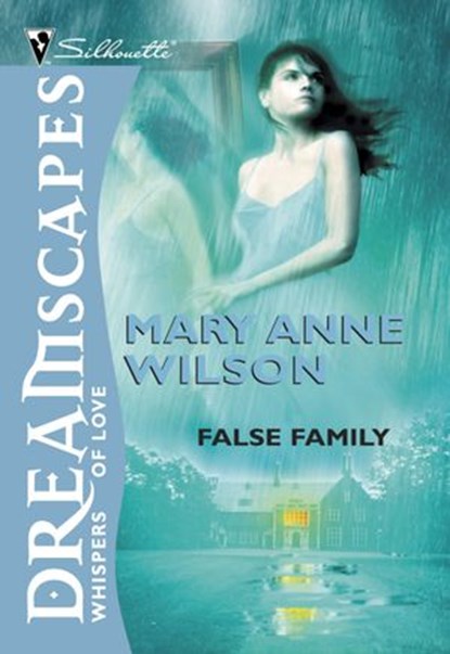 False Family, Mary Anne Wilson - Ebook - 9781474025799