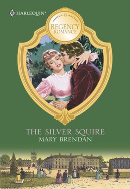 The Silver Squire, Mary Brendan - Ebook - 9781474025836