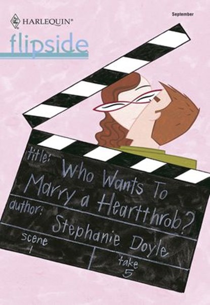 Who Wants To Marry a Heartthrob?, Stephanie Doyle - Ebook - 9781474026185