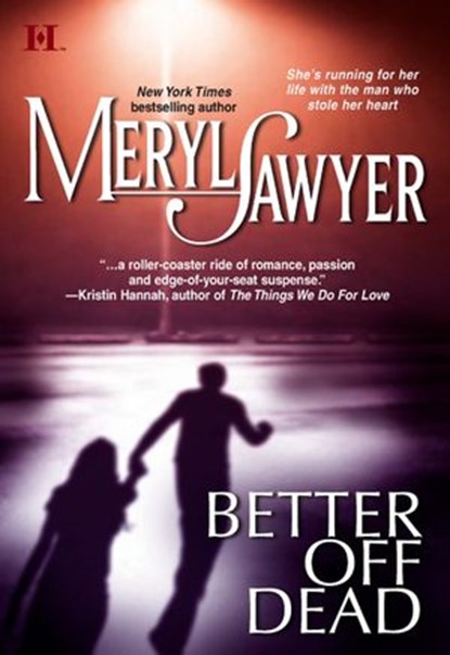 Better Off Dead, Meryl Sawyer - Ebook - 9781474026758