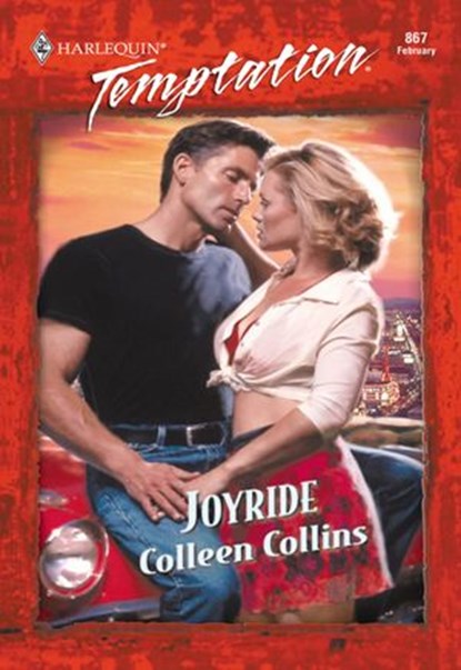 Joyride (Mills & Boon Temptation), Colleen Collins - Ebook - 9781474027304
