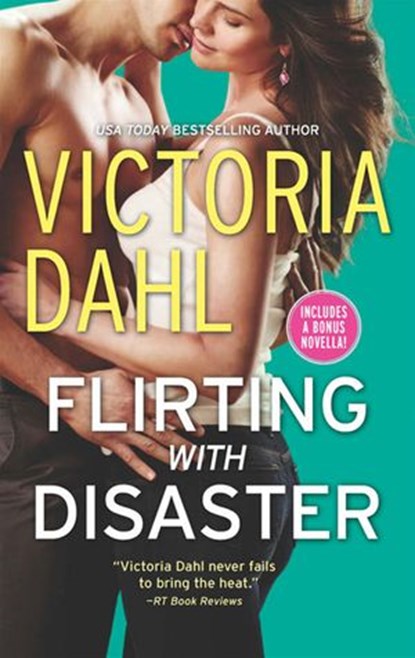Flirting With Disaster, Victoria Dahl - Ebook - 9781474027786