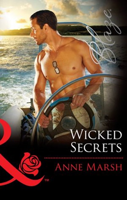 Wicked Secrets (Mills & Boon Blaze) (Uniformly Hot!, Book 56), Anne Marsh - Ebook - 9781474029377