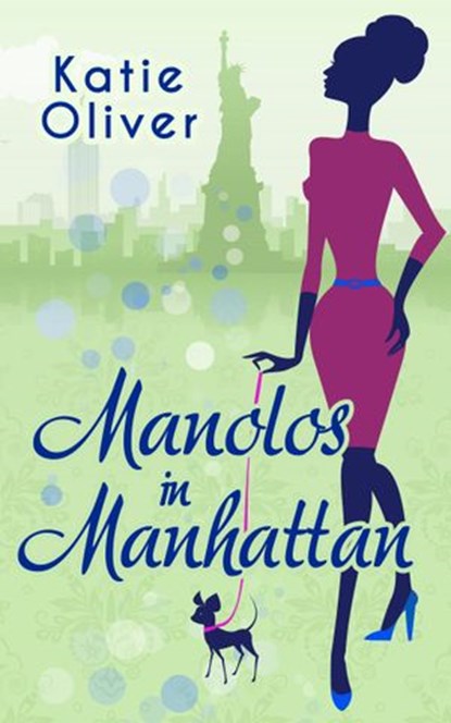 Manolos In Manhattan (Marrying Mr Darcy, Book 3), Katie Oliver - Ebook - 9781474030779