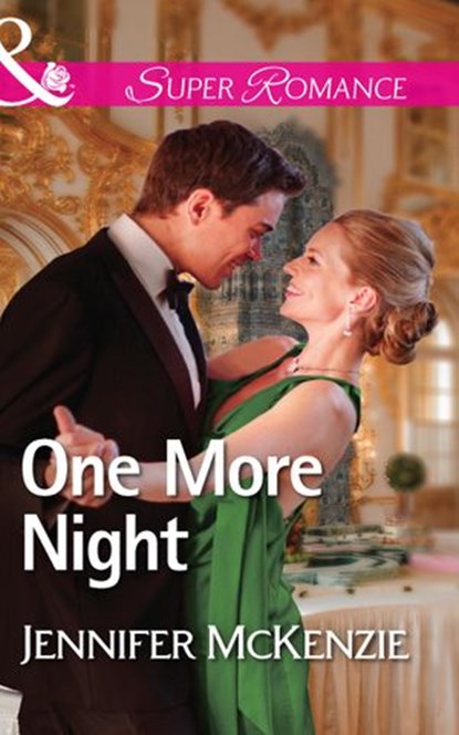 One More Night (A Family Business, Book 2) (Mills & Boon Superromance), Jennifer McKenzie - Ebook - 9781474031615