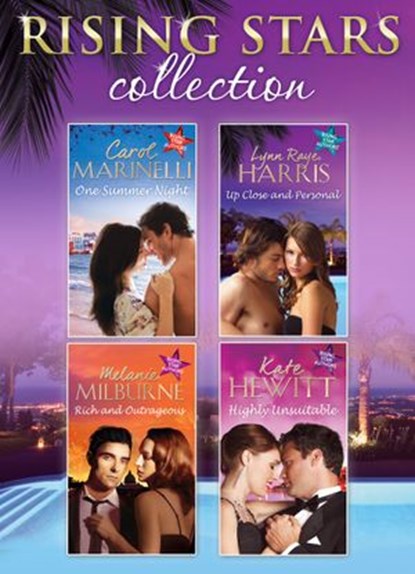 Rising Stars Collection 2015, Carol Marinelli ; Lynn Raye Harris ; Melanie Milburne ; Kate Hewitt - Ebook - 9781474034623
