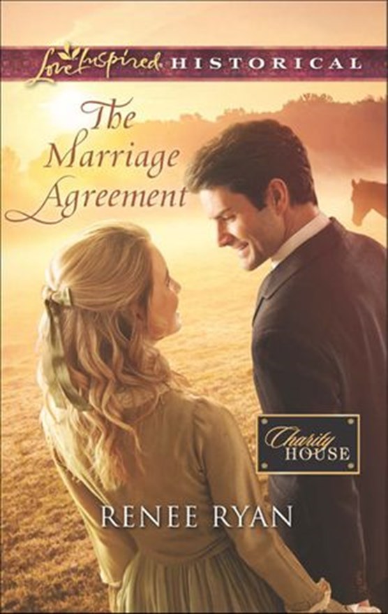 The Marriage Agreement (Mills & Boon Love Inspired Historical) (Charity House, Book 9)
