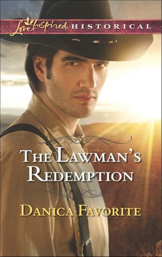 The Lawman's Redemption (Mills & Boon Love Inspired Historical)