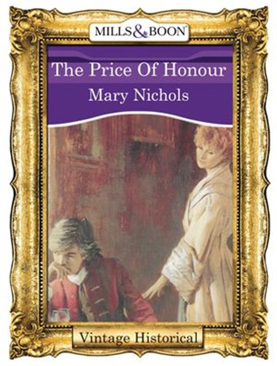 The Price Of Honour (Mills & Boon Historical)