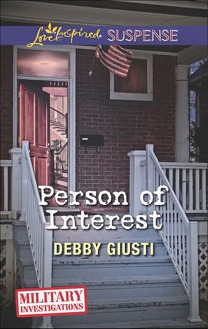 Person Of Interest (Military Investigations, Book 8) (Mills & Boon Love Inspired Suspense), Debby Giusti - Ebook - 9781474036078