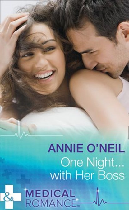 One Night…With Her Boss (Mills & Boon Medical), Annie O'Neil - Ebook - 9781474037129