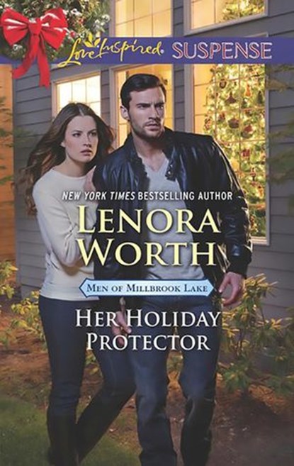 Her Holiday Protector (Men of Millbrook Lake, Book 2) (Mills & Boon Love Inspired Suspense), Lenora Worth - Ebook - 9781474038218