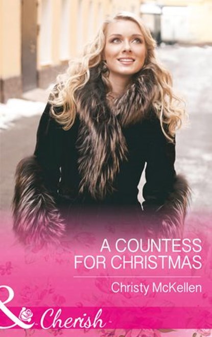 A Countess For Christmas, Christy McKellen - Ebook - 9781474041706