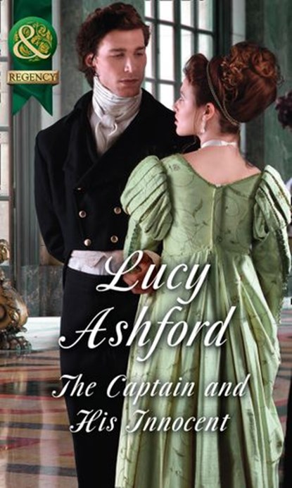 The Captain And His Innocent (Mills & Boon Historical), Lucy Ashford - Ebook - 9781474042093