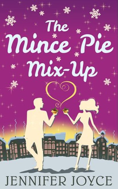 The Mince Pie Mix-Up, Jennifer Joyce - Ebook - 9781474045896