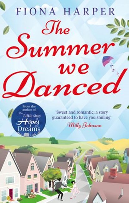 The Summer We Danced, Fiona Harper - Ebook - 9781474046206