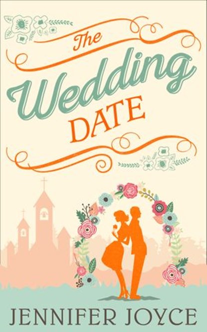 The Wedding Date, Jennifer Joyce - Ebook - 9781474047449