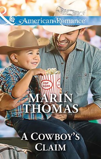 A Cowboy's Claim (Cowboys of the Rio Grande, Book 3) (Mills & Boon American Romance), Marin Thomas - Ebook - 9781474049931