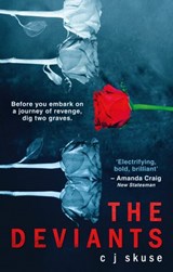 The Deviants - C.J. Skuse - 9781474050951
