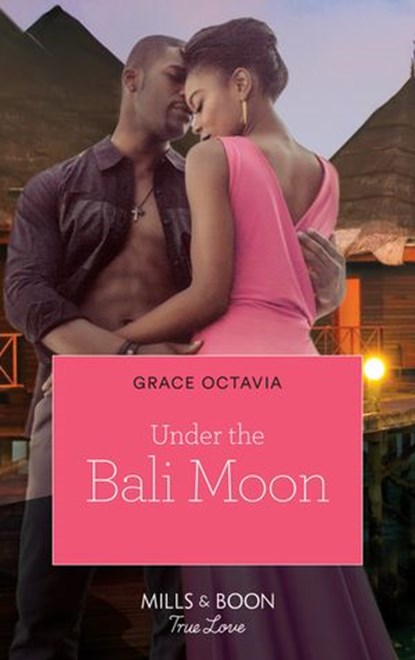 Under The Bali Moon, Grace Octavia - Ebook - 9781474051194