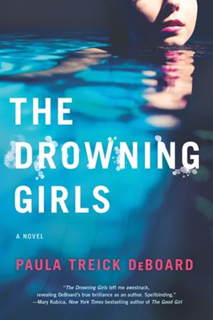 The Drowning Girls, Paula Treick DeBoard - Ebook - 9781474054423