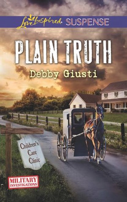 Plain Truth (Military Investigations, Book 10) (Mills & Boon Love Inspired Suspense), Debby Giusti - Ebook - 9781474057950