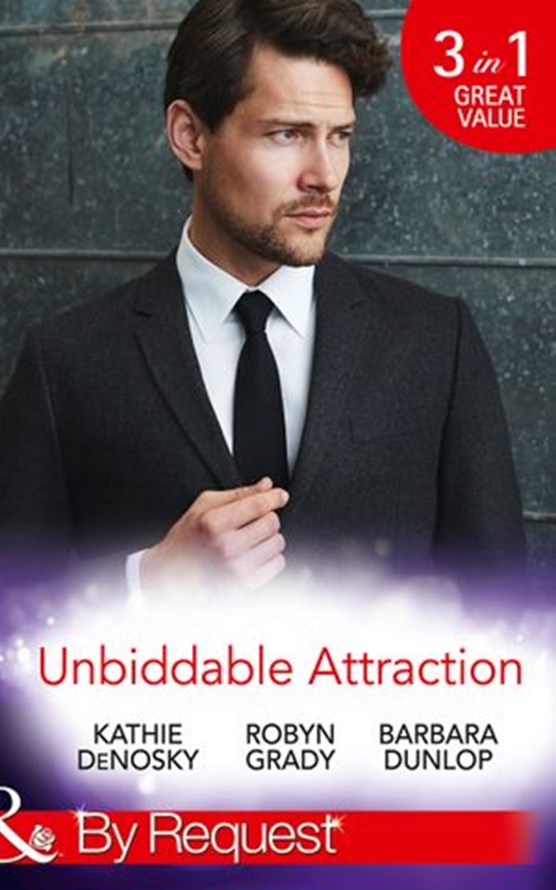 Unbiddable Attraction (Mills & Boon By Request)