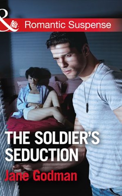 The Soldier's Seduction (Sons of Stillwater, Book 2) (Mills & Boon Romantic Suspense), Jane Godman - Ebook - 9781474063135