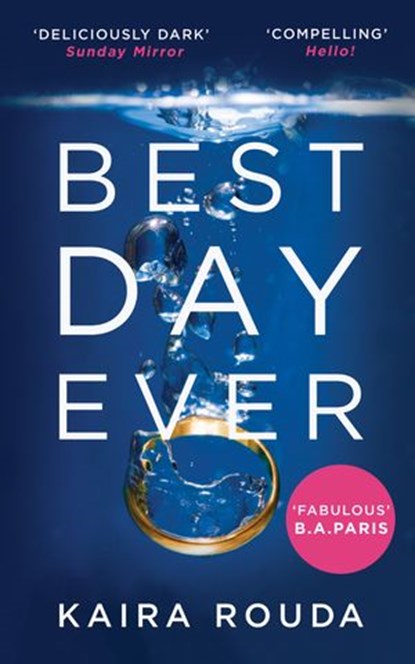 Best Day Ever, Kaira Rouda - Ebook - 9781474064682