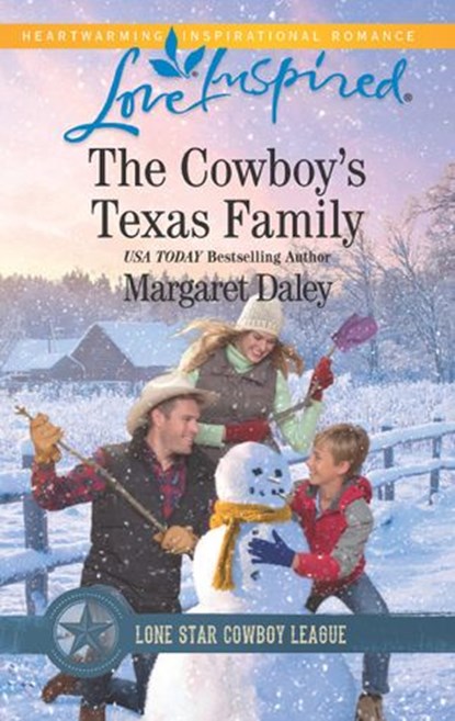 The Cowboy's Texas Family (Lone Star Cowboy League: Boys Ranch, Book 4) (Mills & Boon Love Inspired), Margaret Daley - Ebook - 9781474064859