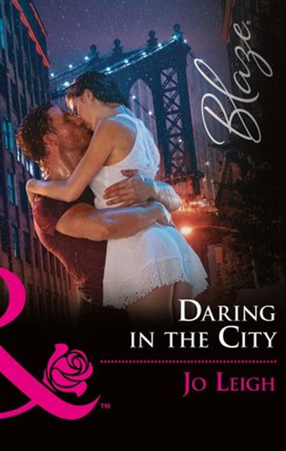 Daring In The City (Mills & Boon Blaze) (NYC Bachelors, Book 2), Jo Leigh - Ebook - 9781474065900