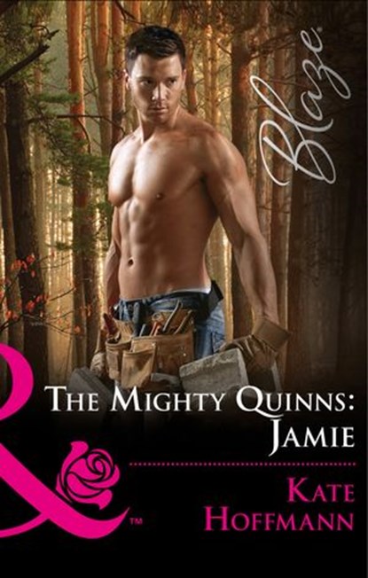The Mighty Quinns: Jamie (Mills & Boon Blaze) (The Mighty Quinns, Book 32), Kate Hoffmann - Ebook - 9781474065948