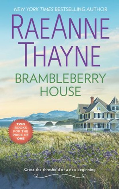 Brambleberry House: His Second-Chance Family (The Women of Brambleberry House, Book 2) / A Soldier's Secret (The Women of Brambleberry House, Book 3), RaeAnne Thayne - Ebook - 9781474066747