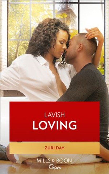 Lavish Loving (The Drakes of California, Book 9), Zuri Day - Ebook - 9781474068185