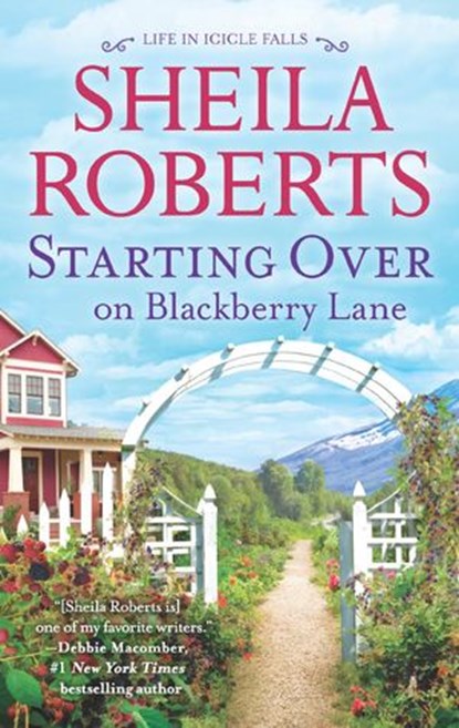 Starting Over On Blackberry Lane, Sheila Roberts - Ebook - 9781474068581