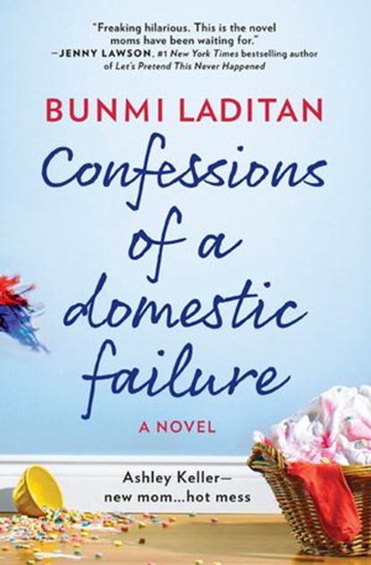 Confessions Of A Domestic Failure, Bunmi Laditan - Ebook - 9781474069373
