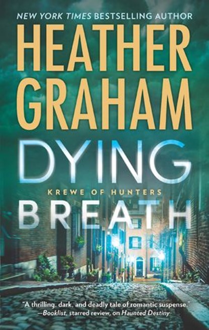 Dying Breath, Heather Graham - Ebook - 9781474069380