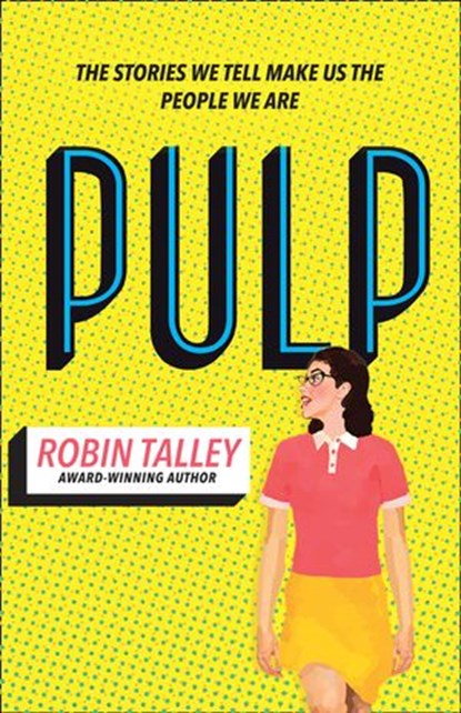 Pulp, Robin Talley - Ebook - 9781474069564