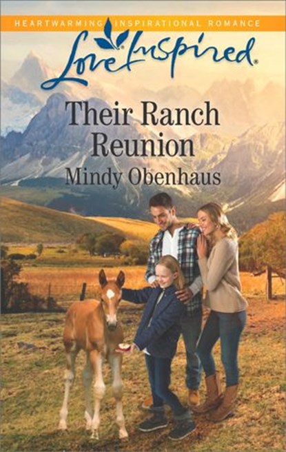 Their Ranch Reunion (Rocky Mountain Heroes, Book 1) (Mills & Boon Love Inspired), Mindy Obenhaus - Ebook - 9781474069717