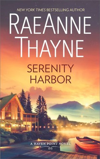Serenity Harbor (Haven Point, Book 6), RaeAnne Thayne - Ebook - 9781474070720