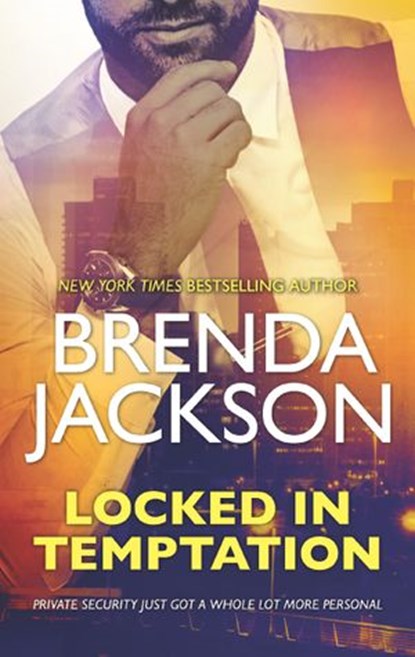 Locked In Temptation (The Protectors, Book 3), Brenda Jackson - Ebook - 9781474071536