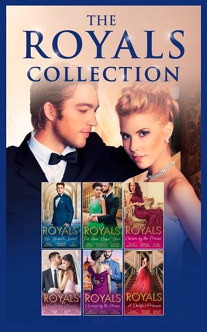 The Royals Collection, Kim Lawrence ; Penny Jordan ; Lucy Monroe ; Susan Stephens ; Michelle Celmer ; Leanne Banks ; Robyn Donald ; Raye Morgan ; Abby Green ; Anne Marie Winston ; Kelly Hunter ; C.J. Miller ; Sarah Morgan ; Christine Rimmer ; Cara Colter ; Meredith Webber ; Reb - Ebook - 9781474073288